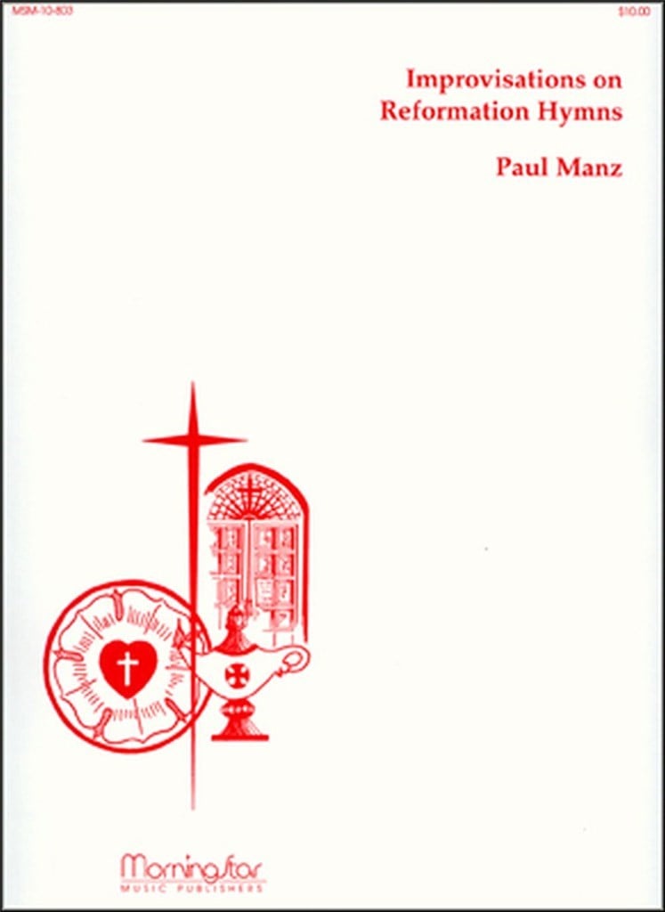 Improvisations on Reformation Hymns